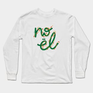 Holiday Season - Noel Long Sleeve T-Shirt